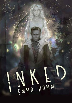 [Cirque de la Lune 01] • Inked · A Paranormal Circus Romance (Cirque De La Lune Book 1)